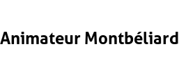 Animateur Montbéliard